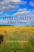 Spirituality: A Brief History by Philip Sheldrake