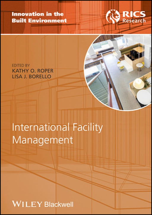 International Facility Management by Kathy Roper, Lisa Borello