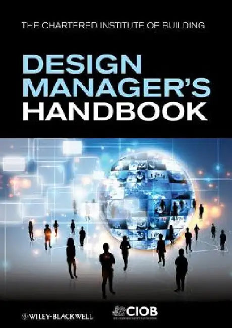 The Design Manager's Handbook by John Eynon