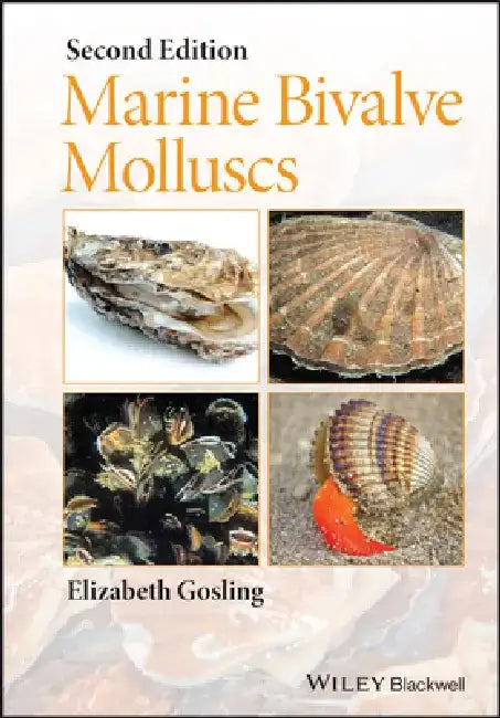Marine Bivalve Molluscs by Elizabeth Gosling