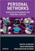Personal Networks: Wireless Networking for Personal Devices by Martin Jacobsson