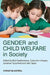 Gender and Child Welfare in Society by Brid Featherstone