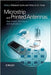 Microstrip and Printed Antennas: New Trends, Techniques and Applications by Debatosh Guha