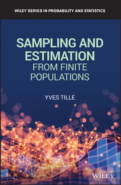 Theory of Survey Sampling and Applications by Yves Tille
