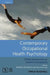 Contemporary Occupational Health Psychology: Global Perspectives on Research and Practice, Volume 1 by Jonathan Houdmont
