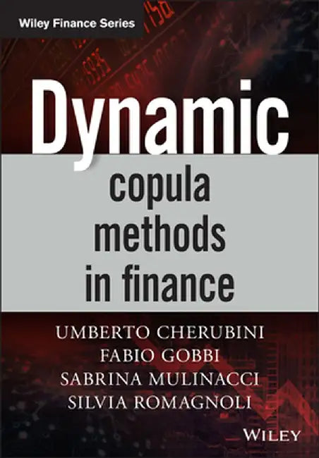 Dynamic Copula Methods in Finance by Umberto Cherubini
