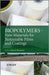 Biopolymers: New Materials for Sustainable Films and Coatings by David Plackett