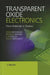 Transparent Oxide Electronics: From Materials to Devices by Pedro Barquinha