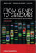 From Genes to Genomes: Concepts and Applications of DNA Technology by Jeremy W. Dale