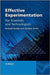 Effective Experimentation: For Scientists and Technologists by Richard Boddy