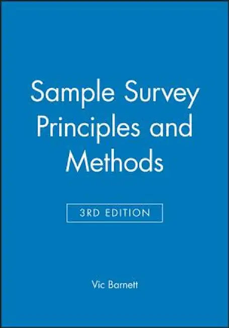 Sample Survey Principles and Methods by Vic Barnett