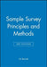 Sample Survey Principles and Methods by Vic Barnett
