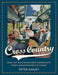 Cross Country: English Buildings and Landscape from Countryside to Coast by Peter Ashley