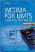 WCDMA for UMTS: HSPA Evolution and LTE by Harri Holma