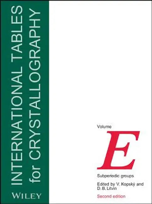 International Tables for Crystallography, Subperiodic Groups by V. Kopsk