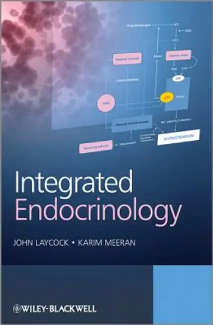 Integrated Endocrinology by John Laycock