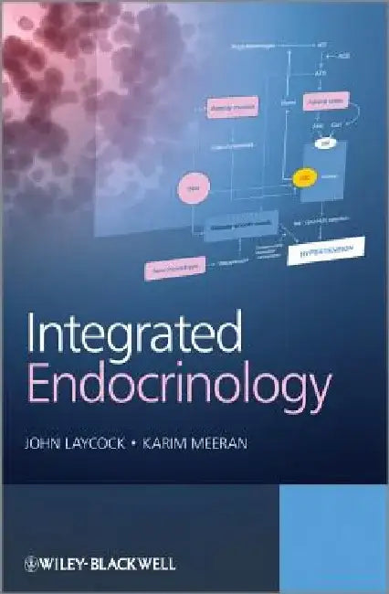 Integrated Endocrinology by John Laycock