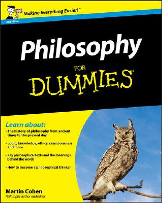 Philosophy For Dummies UK Edition