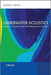 Underwater Acoustics: Analysis, Design and Performance of Sonar by Richard P. Hodges