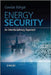 Energy Security: An Interdisciplinary Approach by Gawdat Bahgat, Gawdat Bahgat