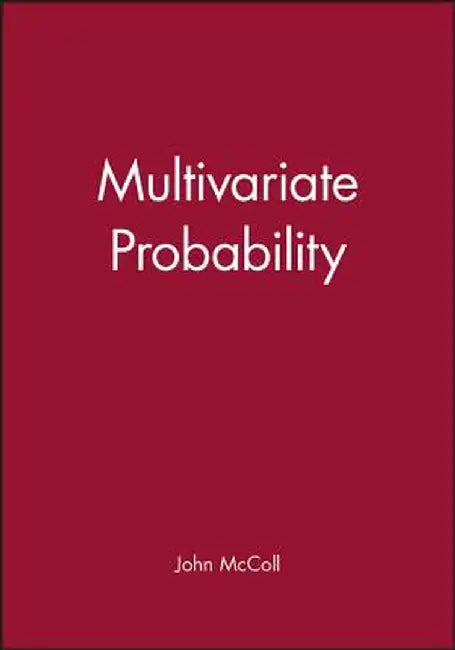 Multivariate Probability by John McColl