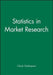 Statistics in Market Research by Chuck Chakrapani