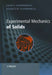 Experimental Mechanics of Solids by Cesar A. Sciammarella