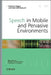 Speech in Mobile and Pervasive Environments by Nitendra Rajput