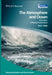 The Atmosphere and Ocean: A Physical Introduction by Neil C. Wells