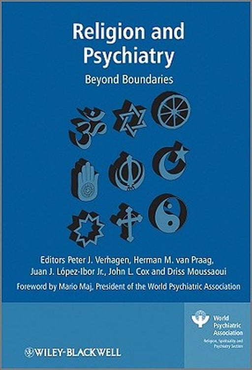 Religion and Psychiatry: Beyond Boundaries by Peter Verhagen