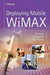 Deploying Mobile WiMAX by Max Riegel