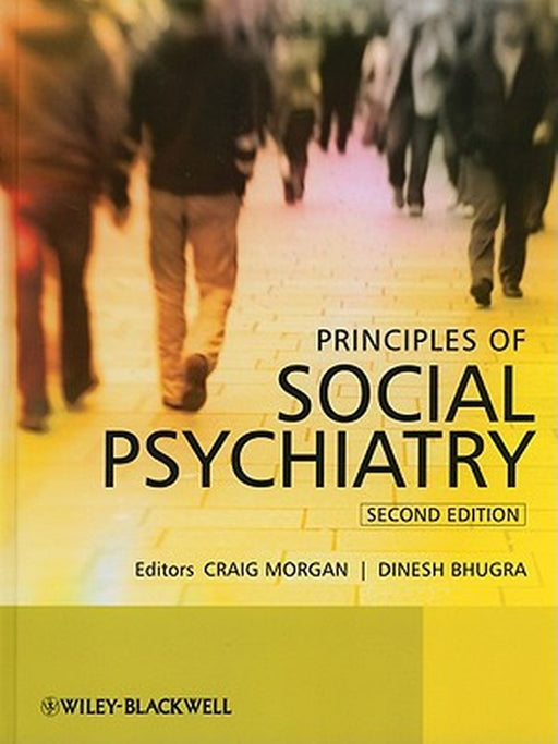 Principles of Social Psychiatry by Craig Morgan