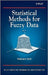 Statistical Methods for Fuzzy Data by Reinhard Viertl