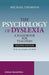 The Psychology of Dyslexia: A Handbook for Teachers [With CDROM] by Michael Thomson