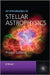 An Introduction to Stellar Astrophysics by Francis LeBlanc