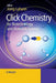 Click Chemistry for Biotechnology and Materials Science by Joerg Lahann