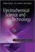 Electrochemical Science and Technology: Fundamentals and Applications by Keith Oldham