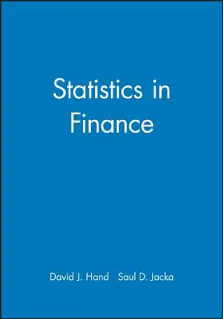 Statistics in Finance by David J. Hand