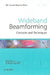 Wideband Beamforming: Concepts and Techniques by Wei Liu
