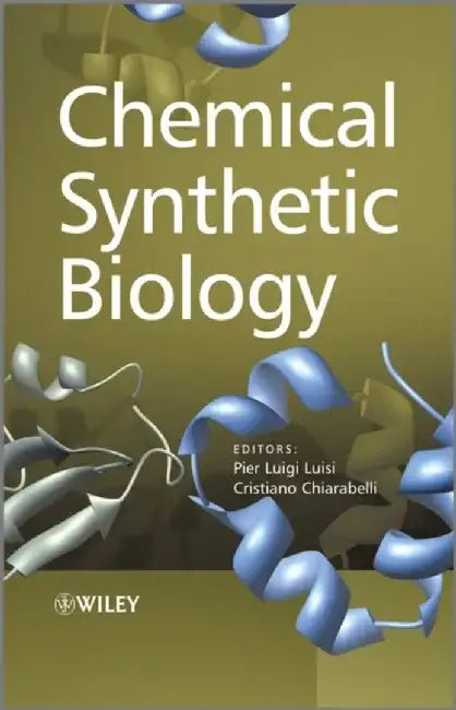 Chemical Synthetic Biology by Pier Luigi Luisi