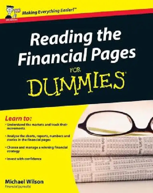 Reading the Financial Pages for Dummies by Michael Wilson