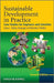 Sustainable Development in Practice: Case Studies for Engineers and Scientists by Adisa Azapagic