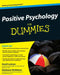Positive Psychology for Dummies by Averil Leimon
