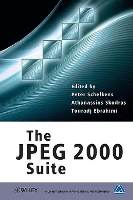 The JPEG 2000 Suite by Peter Schelkens