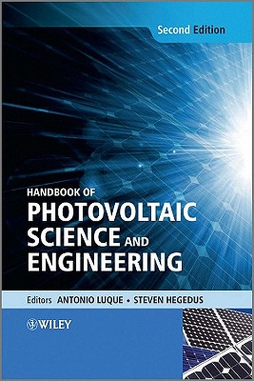 Handbook of Photovoltaic Science and Engineering by Antonio Luque
