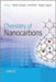 Chemistry of Nanocarbons by Takeshi Akasaka