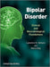 Bipolar Disorder: Clinical and Neurobiological Foundations by Lakshmi N. Yatham