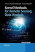 Kernel Methods for Remote Sensing Data Analysis by Gustau Camps-Valls