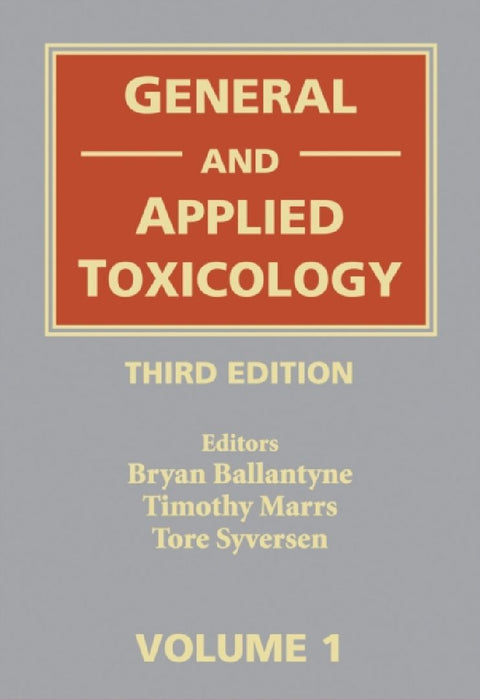 General and Applied Toxicology, 6 Volume Set by Bryan Ballantyne
