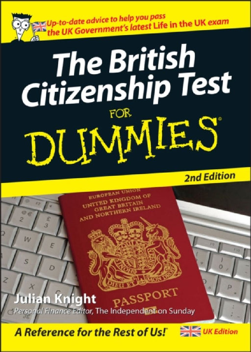 The British Citizenship Test For Dummies by Julian Knight